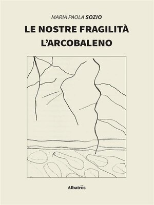 cover image of Le nostre fragilità &#8211; L'arcobaleno